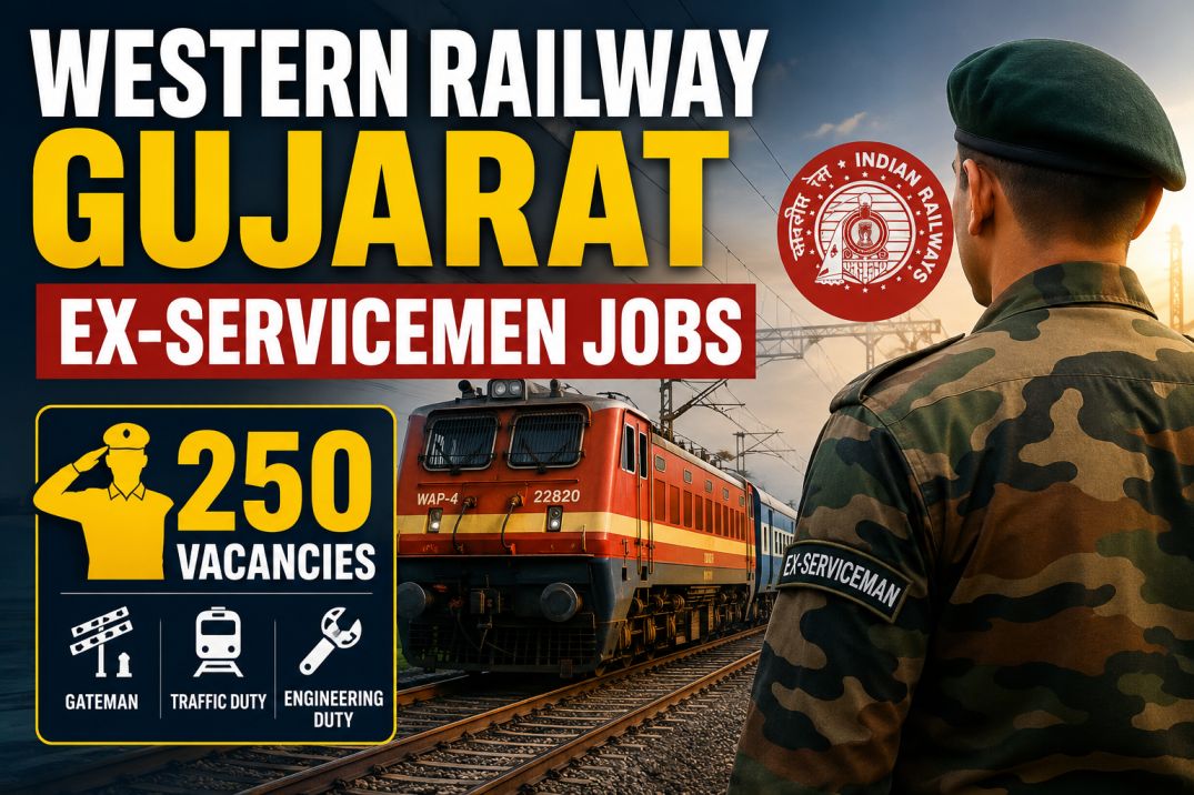 Western Railway Gujarat Recruitment 2026: 250 Vacancies Announced for Ex-Servicemen | Apply for Gateman, Traffic & Engineering Duty